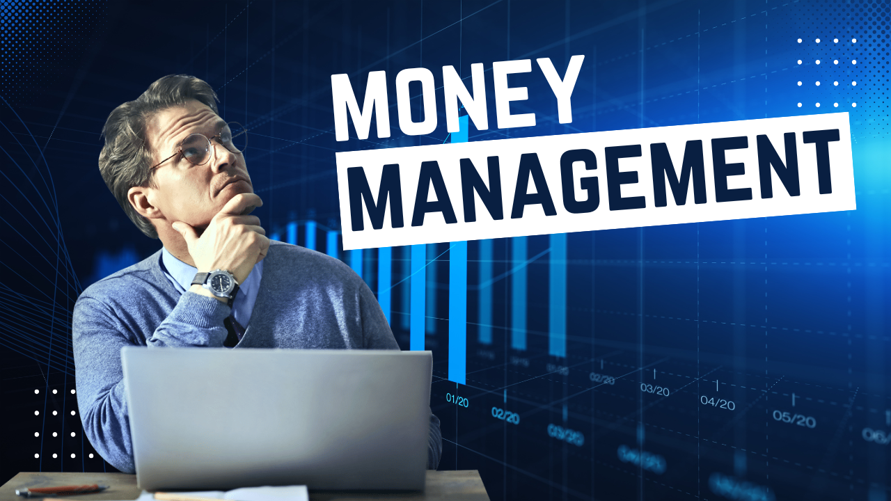 Money Management